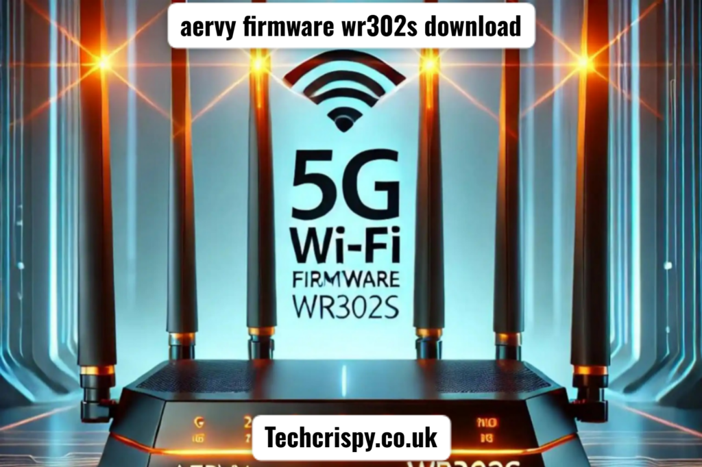 aervy firmware wr302s download
